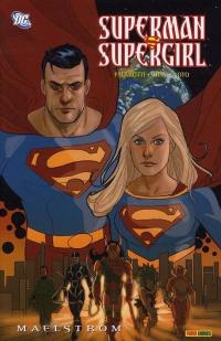 Superman-Supergirl : Maelstrom