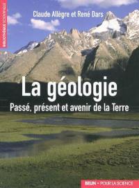 La géologie : passé, présent et avenir de la Terre