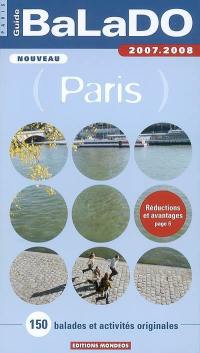 Paris : 150 balades et activités originales