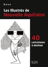 Les illustrés de Nouvelle-Aquitaine : 40 caricatures à deviner