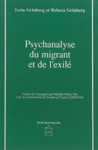 Psychanalyse du migrant et de l'exilé