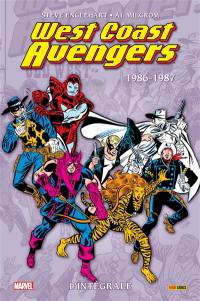 West coast Avengers : l'intégrale. 1986-1987