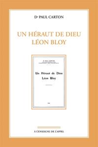 Un héraut de Dieu : Léon Bloy