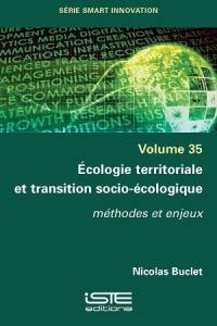 Ecologie territoriale et transition socio-écologique : méthode et enjeux
