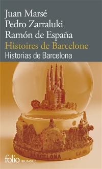 Historias de Barcelona. Histoires de Barcelone