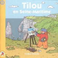 Tilou, le petit globe-trotter. Vol. 11. Tilou en Seine-Maritime