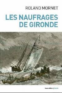 Les naufrages de Gironde