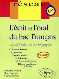 L'écrit et l'oral du bac français : la méthode par les exemples