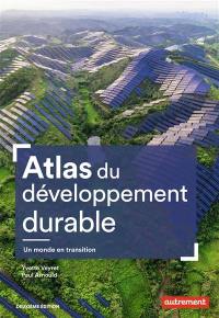 Atlas du développement durable : un monde en transition