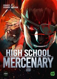 High school mercenary. Vol. 3
