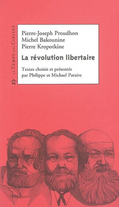 La révolution libertaire