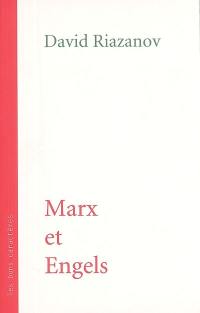 Marx et Engels : conférences faites au cours de marxisme près l'Académie socialiste en 1922