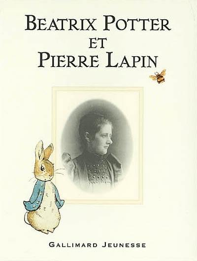 Beatrix Potter et Pierre Lapin