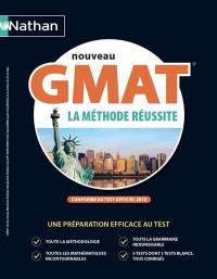 Nouveau GMAT : la méthode réussite : conforme au test officiel 2018