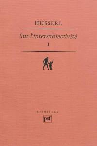 Sur l'intersubjectivité. Vol. 1