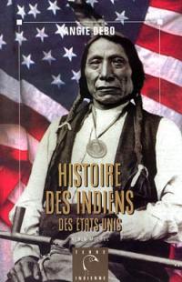 Histoire des Indiens : des Etats-Unis