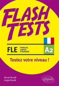 FLE A2, flash tests : testez votre niveau !