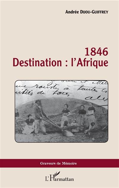 1846 : destination l'Afrique