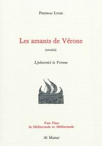 Les amants de Vérone : extraits. Ljubavnici iz Verone