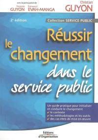 Réussir le changement dans le service public