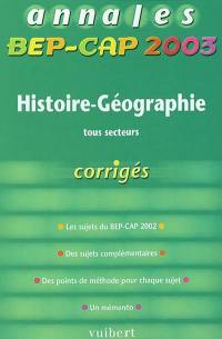 Histoire géographie tous secteurs : BEP-CAP 2003