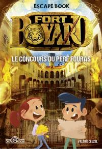 Fort Boyard : le concours du Père Fouras : escape book