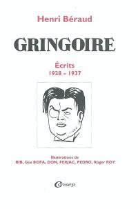 Gringoire : écrits. Vol. 1. 1928-1937