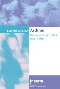 Asthme : dépistage et prévention chez l'enfant