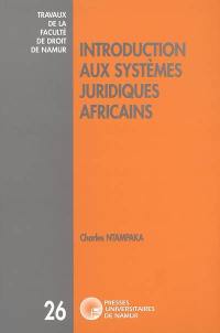 Introduction aux systèmes juridiques africains