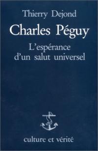 Charles Péguy : l'espérance d'un salut universel