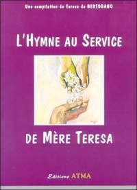 L'hymne au service de Mère Teresa