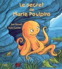 Le secret de Marie Poulpins