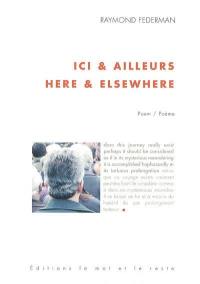 Ici et ailleurs. Here and elsewhere