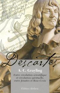 Descartes : entre révolution scientifique et révolution spirituelle, entre jésuites et Rose-Croix