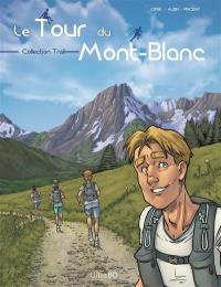 Le tour du Mont-Blanc