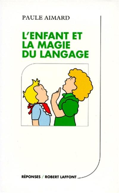 L'Enfant et la magie du langage
