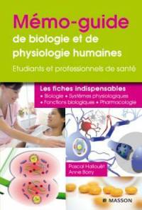 Mémo-guide de biologie et de physiologie humaines : les fiches indispensables