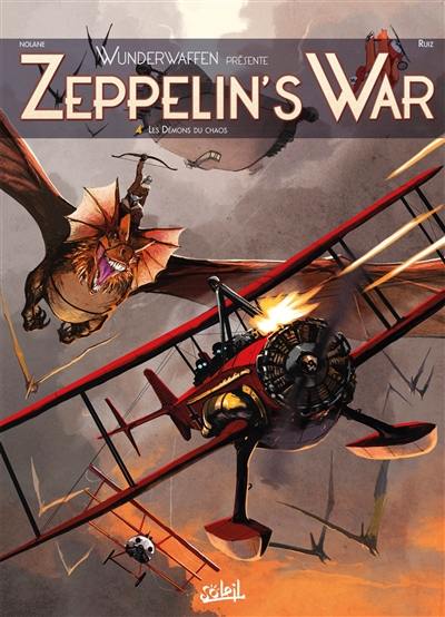 Zeppelin's war : Wunderwaffen présente. Vol. 4. Les démons du chaos