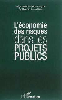 L'économie des risques dans les projets publics