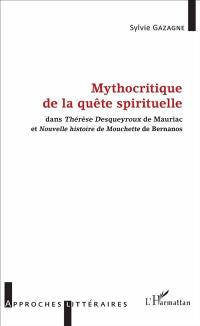 Mythocritique de la quête spirituelle : dans Thérèse Desqueyroux de Mauriac et Nouvelle histoire de Mouchette de Bernanos