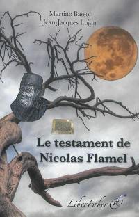 Le testament de Nicolas Flamel
