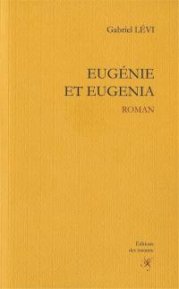 Eugénie et Eugenia