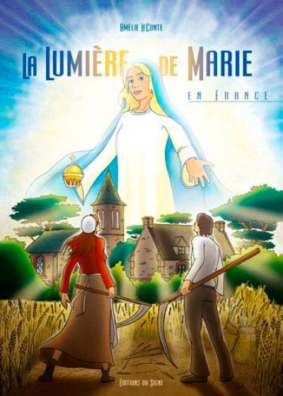 La lumière de Marie en France