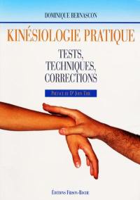 Kinésiologie pratique : tests, techniques, corrections