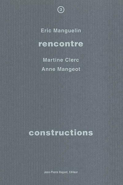 Constructions : rencontre avec Martine Clerc, Anne Mangeot