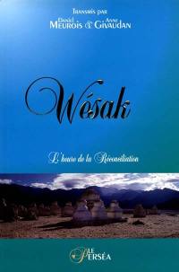 Wésak : heure de la réconciliation