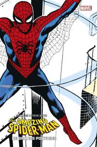 The amazing Spider-Man. Vol. 1. De grands pouvoirs : 1962-1964