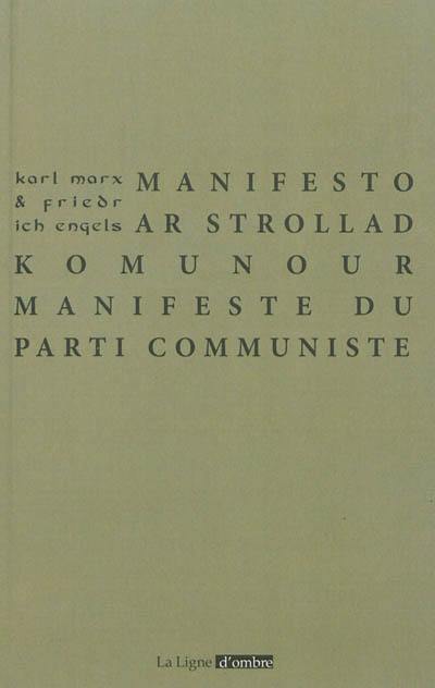 Manifeste du parti communiste. Manifesto ar Strollad Komunour : 1847