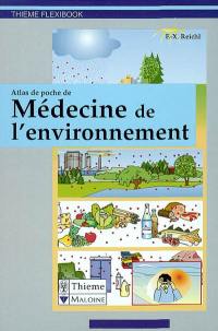 Atlas de poche de médecine de l'environnement