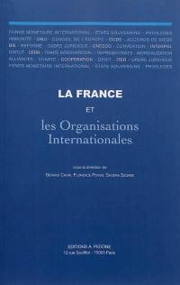 La France et les organisations internationales